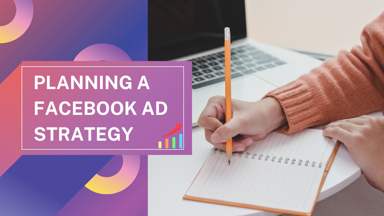 Facebook Ads Strategy
